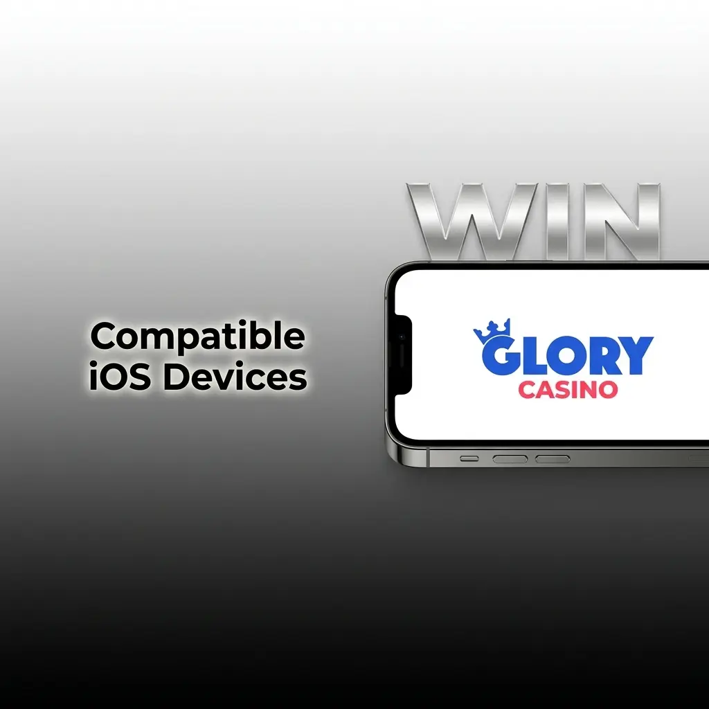 Glory Casino app compatible iOS devices list including iPhone X through 15 series and iPad models from 7th gen onward